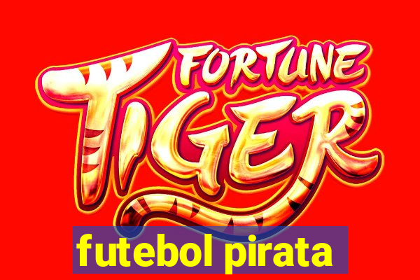 futebol pirata